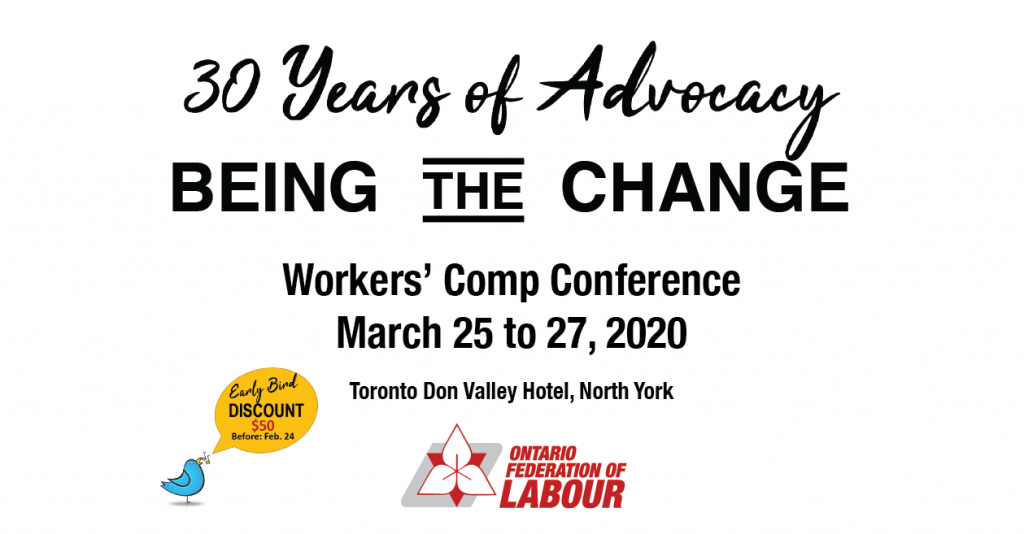 Workers’ Comp Conference 30 Years of Advocacy, Being the Change The