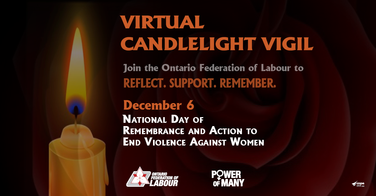 “Day of Remembrance” Virtual Candlelight Vigil The Ontario Federation