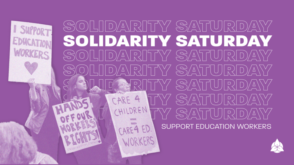 Solidarity Saturday Support: Education Workers