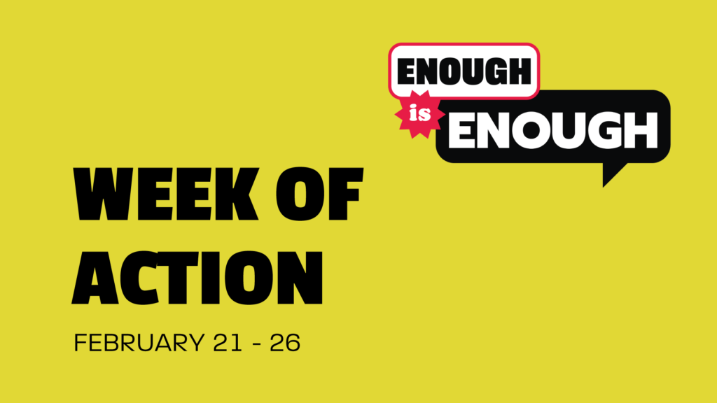 Enough is Enough Week of Action