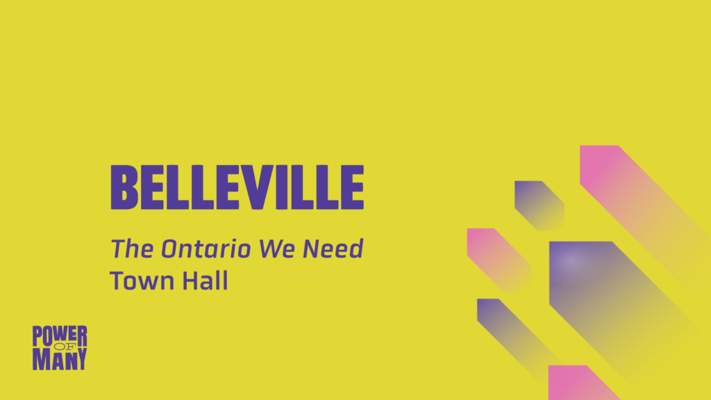 Belleville: The Ontario We Need Town Hall